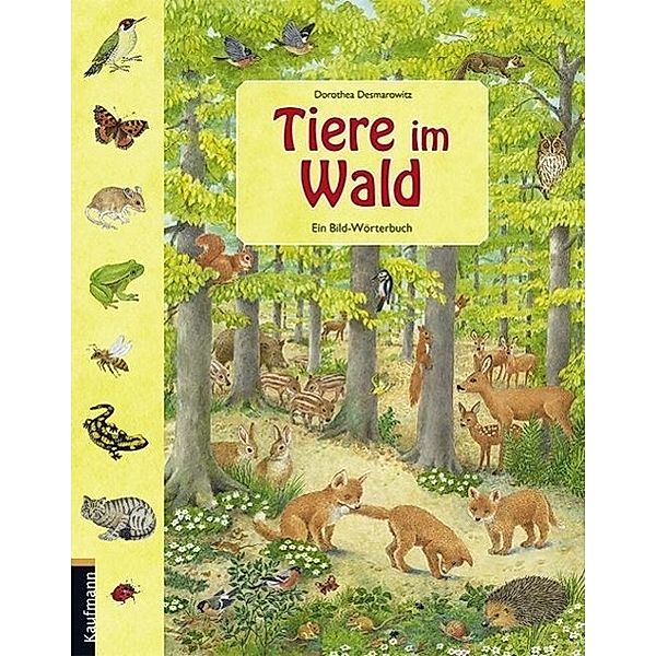 Tiere im Wald, Dorothea Desmarowitz, Katia Simon