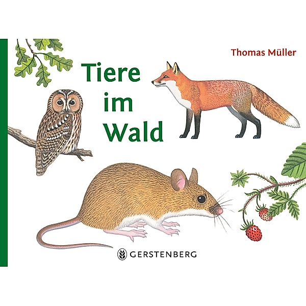 Tiere im Wald, Thomas Müller