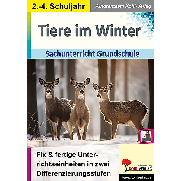 Tiere im Winter, Autorenteam Kohl-Verlag