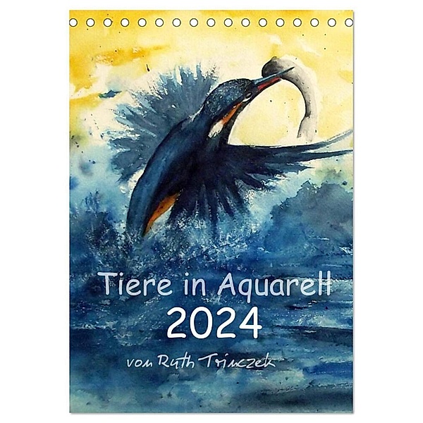 Tiere in Aquarell 2024 - von Ruth Trinczek (Tischkalender 2024 DIN A5 hoch), CALVENDO Monatskalender, Ruth Trinczek