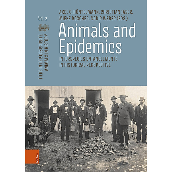 Tiere in der Geschichte | Animals in History / Band 002 / Animals and Epidemics
