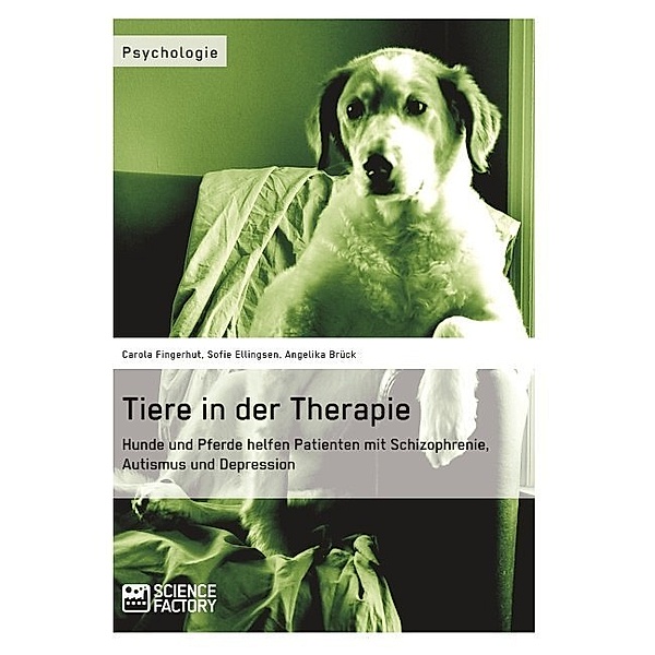 Tiere in der Therapie, Carola Fingerhut, Sofie Ellingsen, Angelika Brück