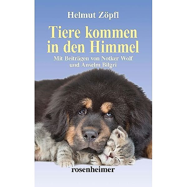 Tiere kommen in den Himmel, Helmut Zöpfl