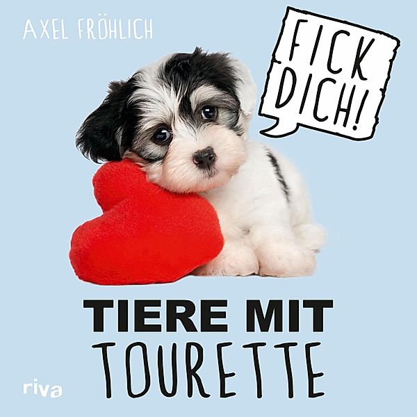 Tiere mit Tourette, Axel Fröhlich