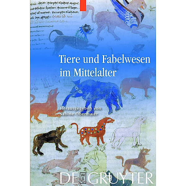 Tiere und Fabelwesen im Mittelalter