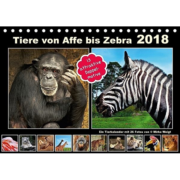 Tiere von Affe bis Zebra 2018 (Tischkalender 2018 DIN A5 quer), © Mirko Weigt