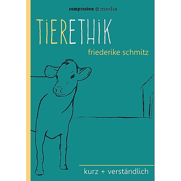 Tierethik, Friederike Schmitz