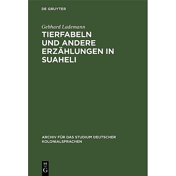 Tierfabeln und andere Erzählungen in Suaheli, Gebhard Lademann