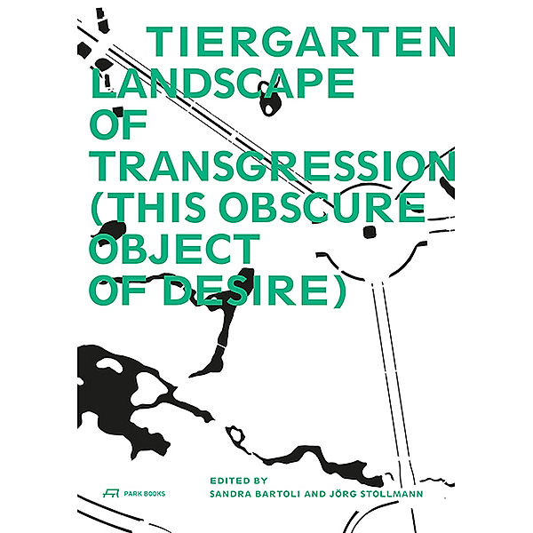 Tiergarten, Landscape of Transgression