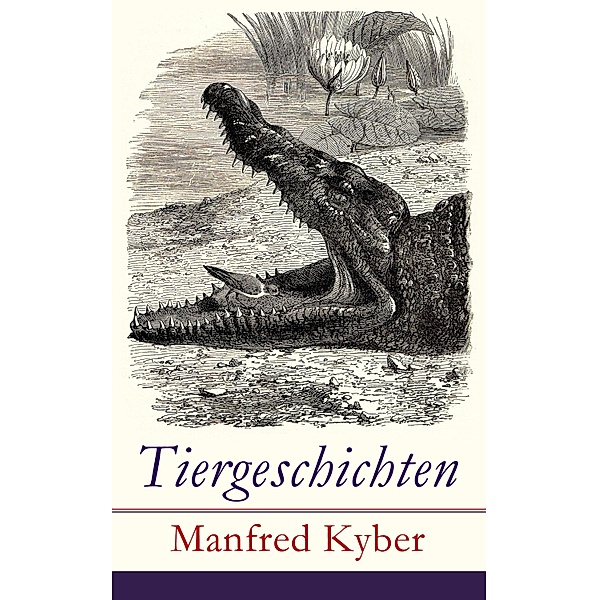 Tiergeschichten, Manfred Kyber