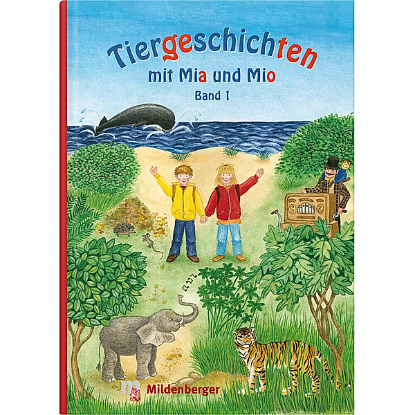 Tiergeschichten mit Mia und Mio - Band 1, Bettina Erdmann