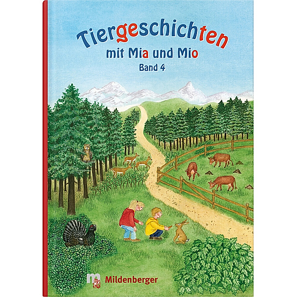 Tiergeschichten mit Mia und Mio - Band 4, Bettina Erdmann