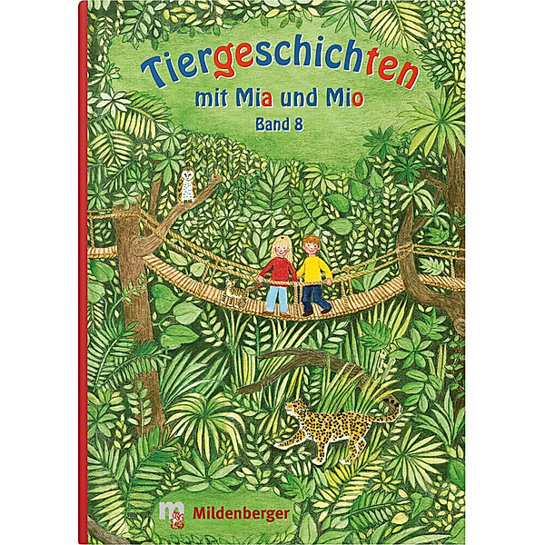 Tiergeschichten mit Mia und Mio - Band 8, Bettina Erdmann