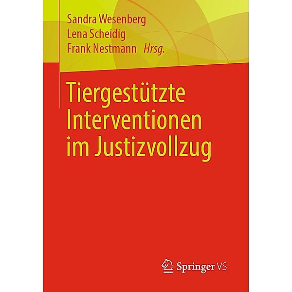 Tiergestützte Interventionen im Justizvollzug