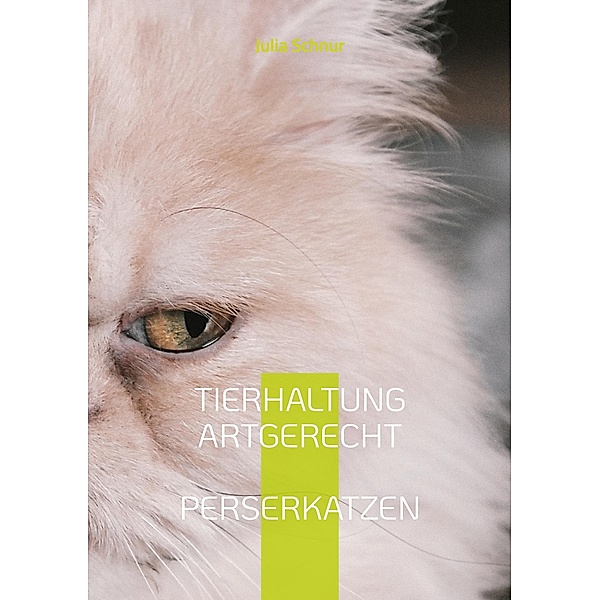 Tierhaltung artgerecht / Tierhaltung artgerecht Bd.1, Julia Schnur