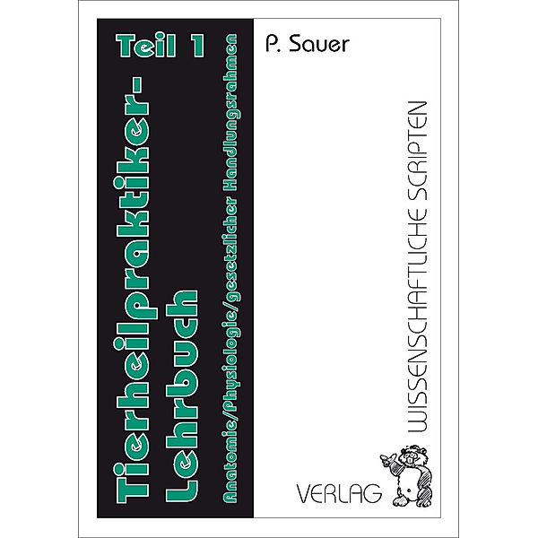 Tierheilpraktiker-Lehrbuch.Tl.1, Petra Sauer