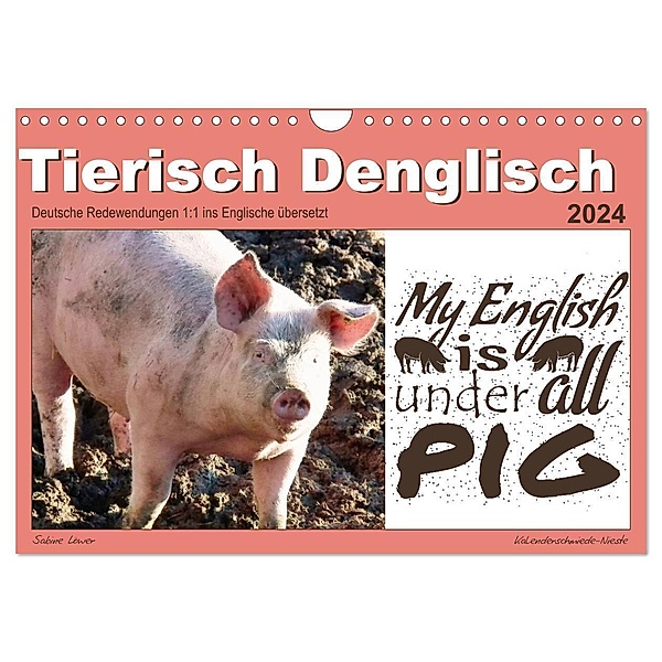 Tierisch Denglisch (Wandkalender 2024 DIN A4 quer), CALVENDO Monatskalender, Sabine Löwer