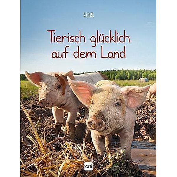 Tierisch glücklich auf dem Land 2018