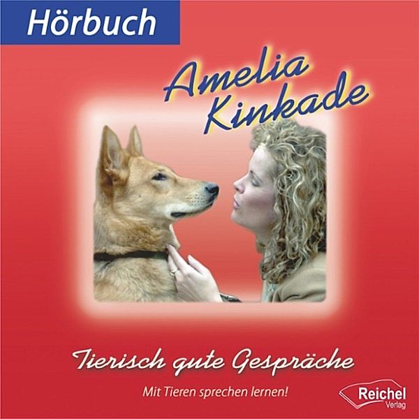 Tierisch gute Gespräche, Amelia Kinkade