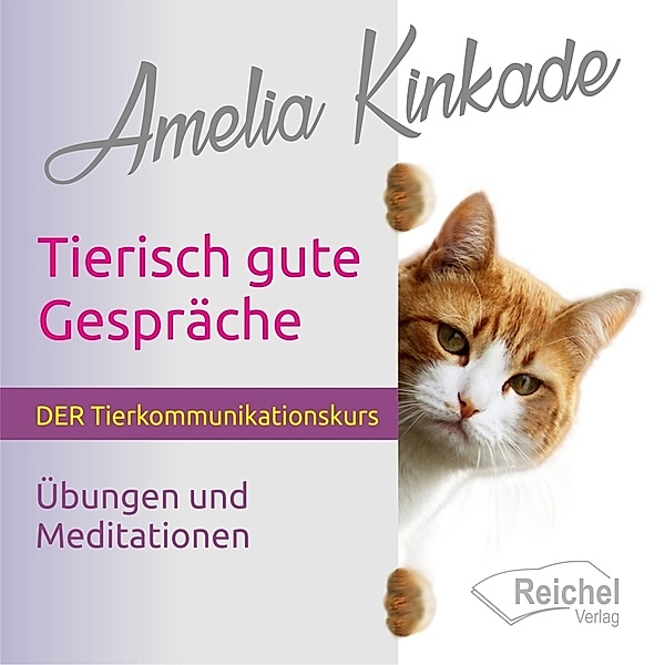 Tierisch gute Gespräche,Audio-CD, Amelia Kinkade