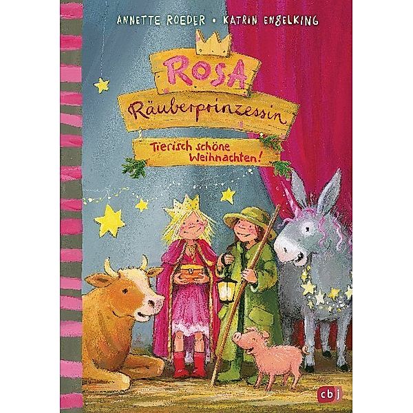 Tierisch schöne Weihnachten! / Rosa Räuberprinzessin Bd.4, Annette Roeder