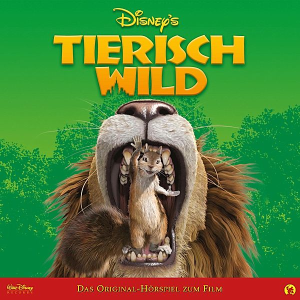 Tierisch Wild Hörspiel - Tierisch Wild (Das Original-Hörspiel zum Disney Film)