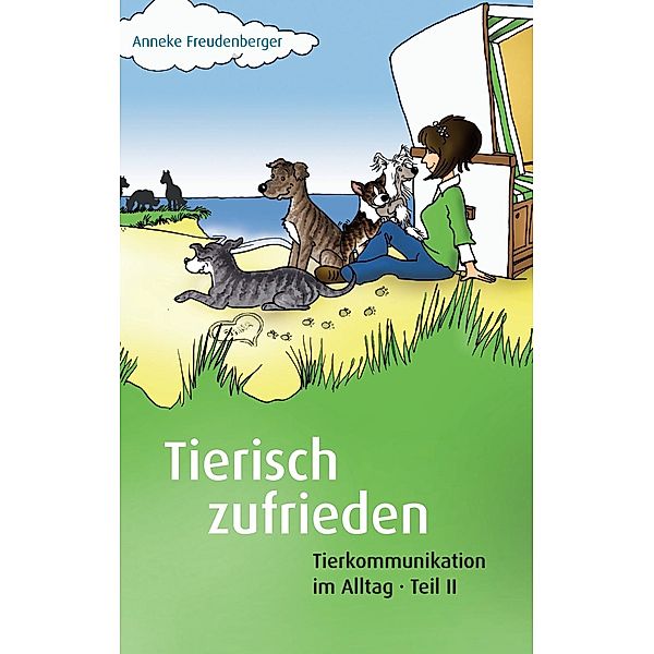 Tierisch zufrieden, Anneke Freudenberger