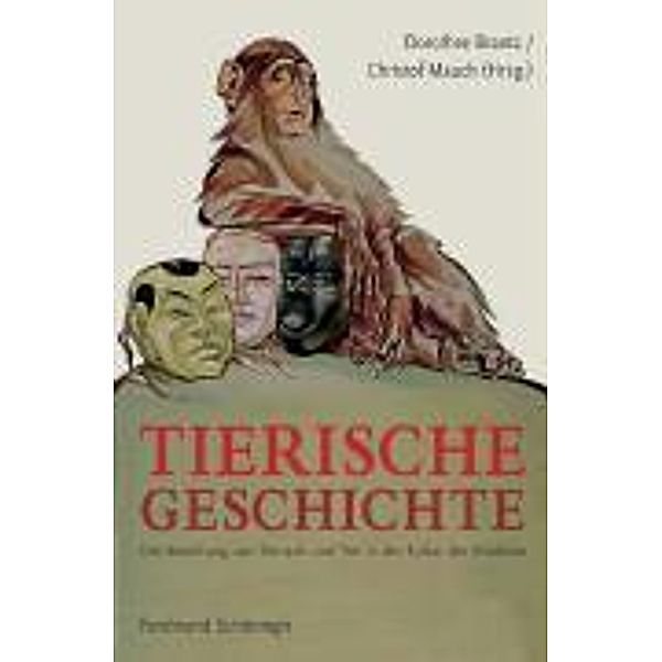 Tierische Geschichte, Dorothee Brantz, Renate Brucker, Kelly Enright, David Allan Feller, Susanne Hehenberger, Oliver Hochadel