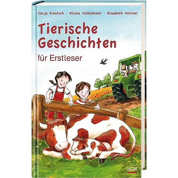 Tierische Geschichten für Erstleser, Elisabeth Vollmer, Sonja M. Kientsch, Nicola Vollkommer