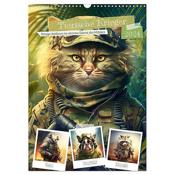 Tierische Krieger. Pelzige Soldaten im aktiven Dienst des Militärs (Wandkalender 2024 DIN A3 hoch), CALVENDO Monatskalender, Rose Hurley