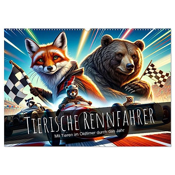 Tierische Rennfahrer - Mit Tieren im Oldtimer durch das Jahr (Wandkalender 2025 DIN A2 quer), CALVENDO Monatskalender, Calvendo