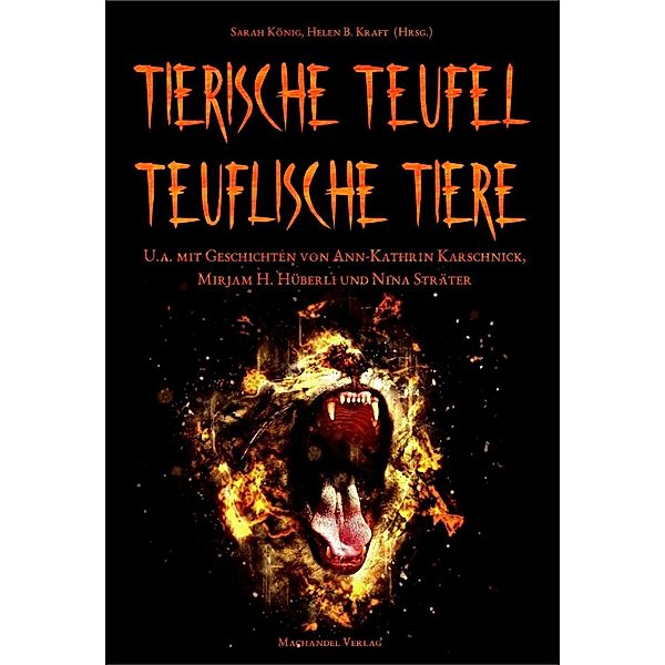 Tierische Teufel - teuflische Tiere