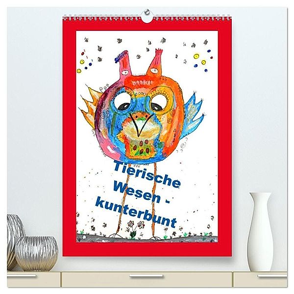 Tierische Wesen - kunterbunt (hochwertiger Premium Wandkalender 2024 DIN A2 hoch), Kunstdruck in Hochglanz, Sarnade