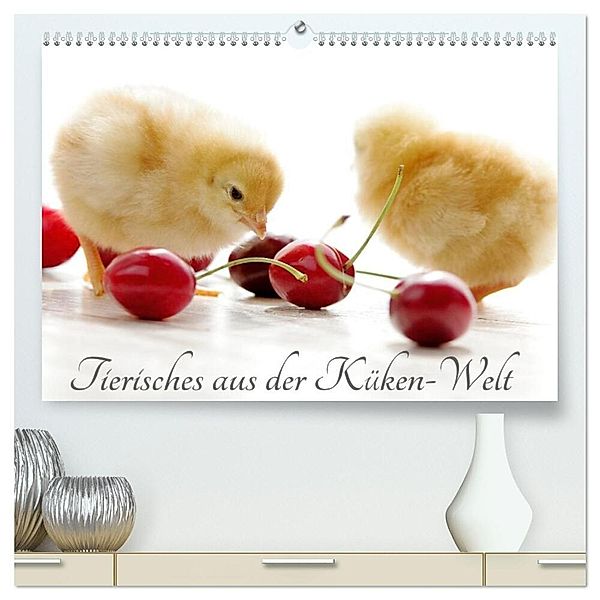 Tierisches aus der Küken-Welt (hochwertiger Premium Wandkalender 2025 DIN A2 quer), Kunstdruck in Hochglanz, Calvendo, Tanja Riedel