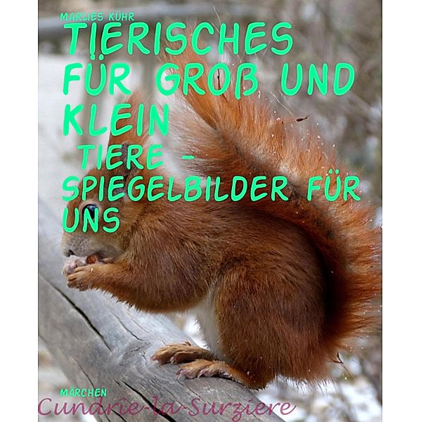 Tierisches für Groß und Klein, Marlies Kühr