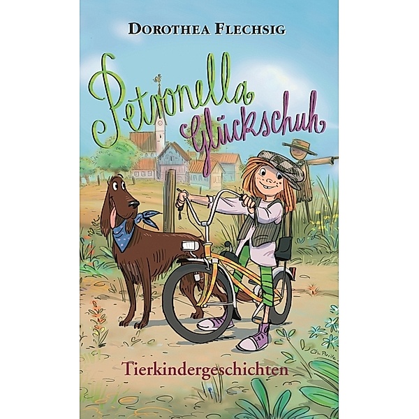 Tierkindergeschichten / Petronella Glückschuh Bd.1, Dorothea Flechsig