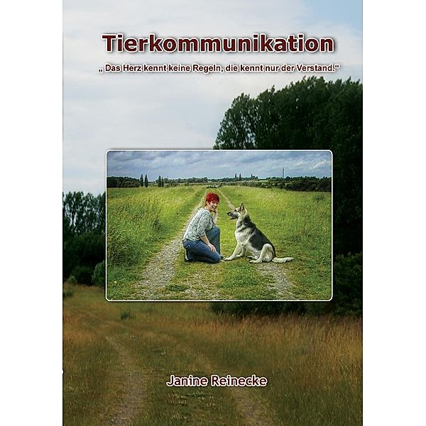 Tierkommunikation, Janine Reinecke