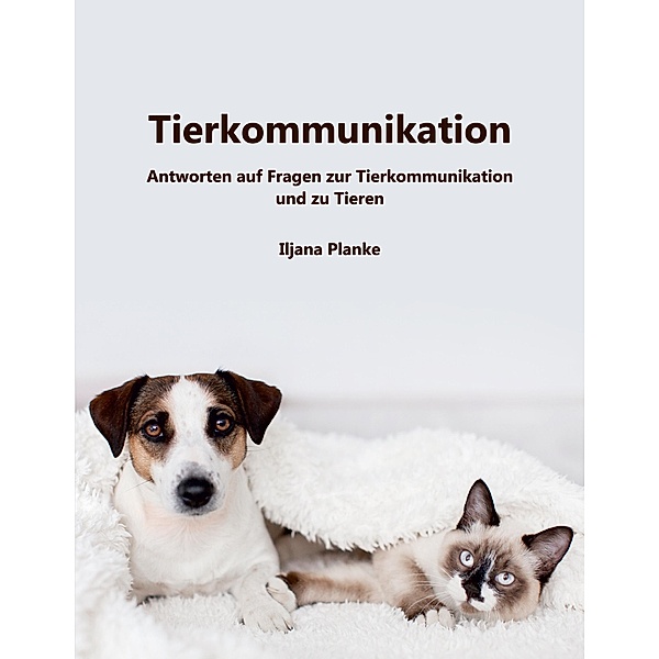 Tierkommunikation, Iljana Planke