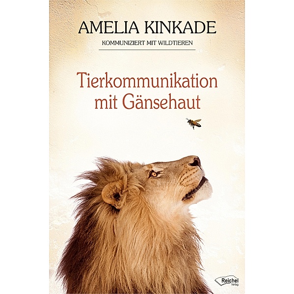 Tierkommunikation mit Gänsehaut, Amelia Kinkade
