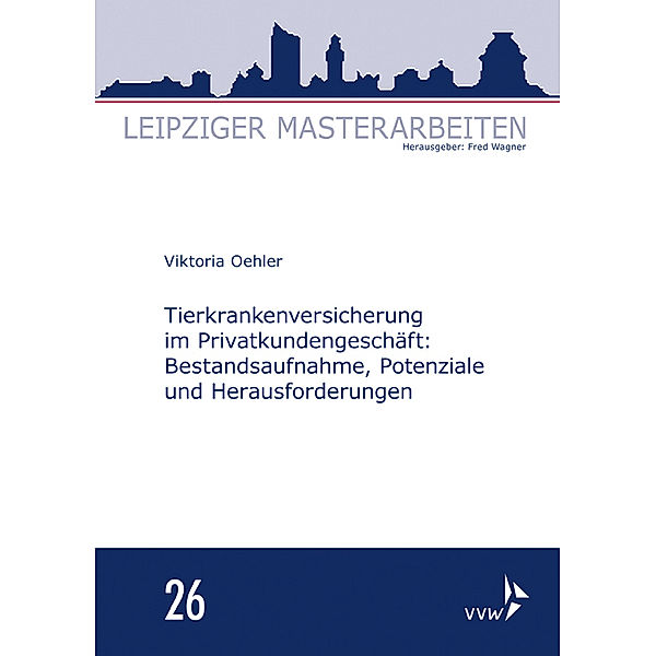 Tierkrankenversicherung im Privatkundengeschäft:, Viktoria Oehler