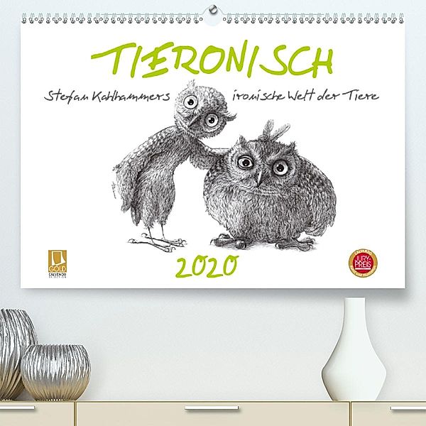 TIERONISCH (Premium-Kalender 2020 DIN A2 quer), Stefan Kahlhammer