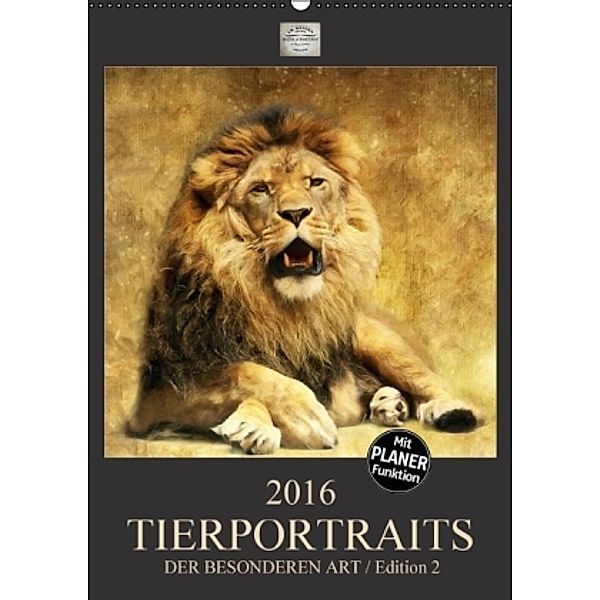 TIERPORTRAITS der besonderen Art / Edition 2 (Wandkalender 2016 DIN A2 hoch), Angela Dölling