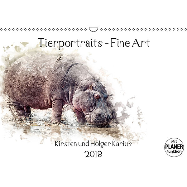 Tierportraits - Fine Art (Wandkalender 2019 DIN A3 quer), Kirsten Karius