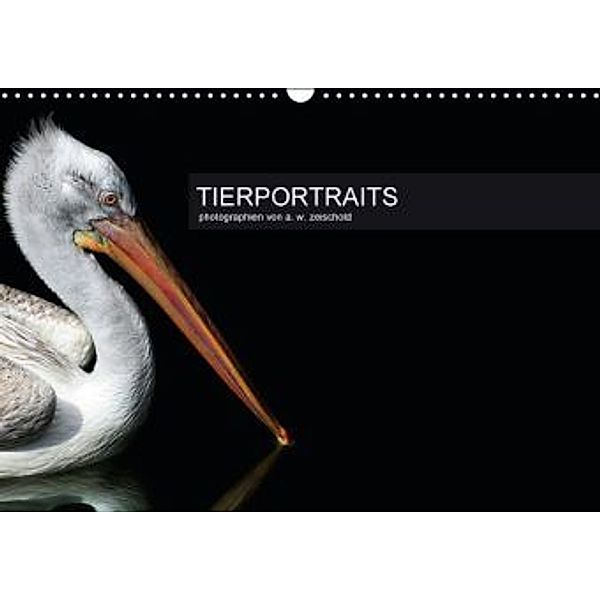 Tierportraits (Wandkalender 2016 DIN A3 quer), André W. Zeischold