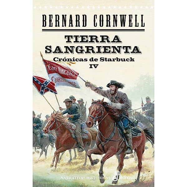Tierra sangrienta (IV) / Crónicas de Starbuck Bd.4, Bernard Cornwell