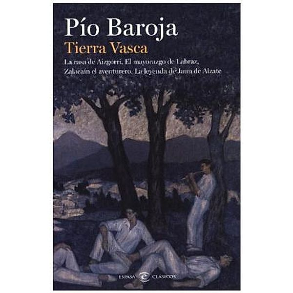 Tierra vasca, Pio Baroja