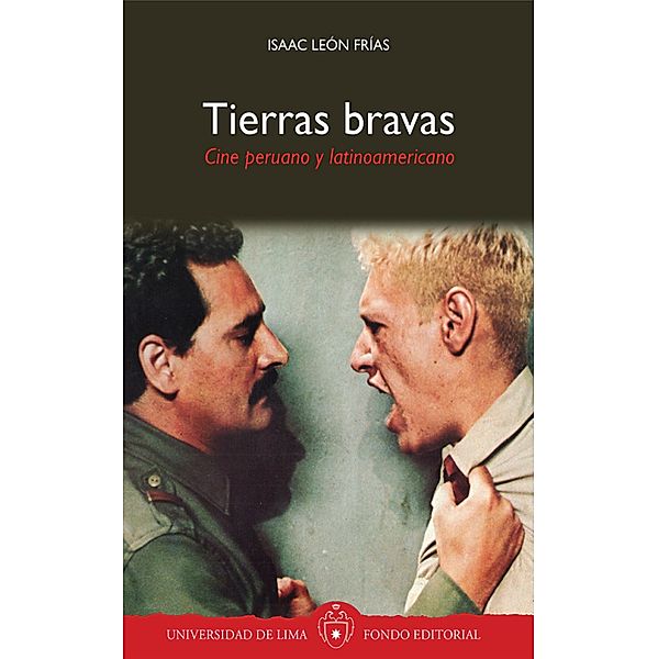 Tierras bravas, Isaac León Frías