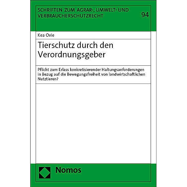 Tierschutz durch den Verordnungsgeber, Kea Ovie