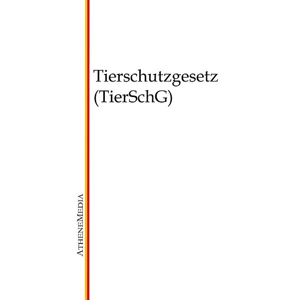 Tierschutzgesetz (TierSchG)