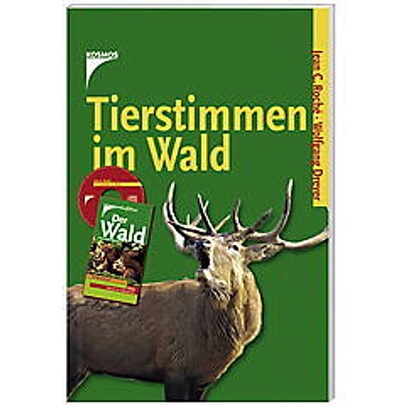 Tierstimmen im Wald, mit Audio-CD, Jean C. Roché, Wolfgang Dreyer